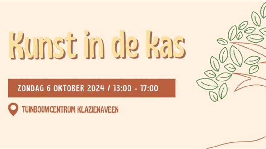 Kunst in de Kas 2024 - Duurzaam Boeren Drenthe